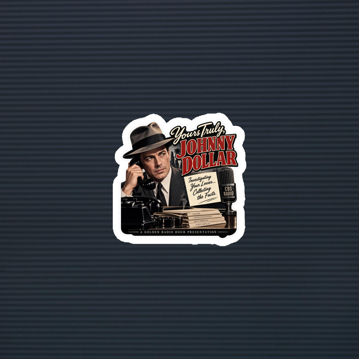 Yours Truly Johnny Dollar old-time-radio detective magnet, 3×3 mockup