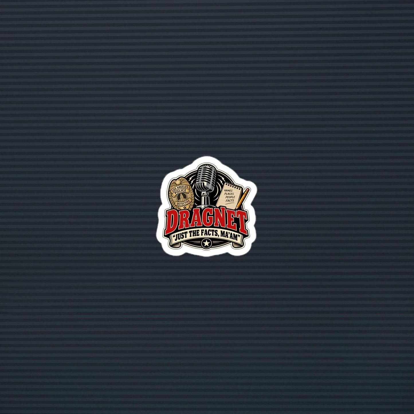 Dragnet Just the Facts badge die-cut sticker, 2×2 mockup