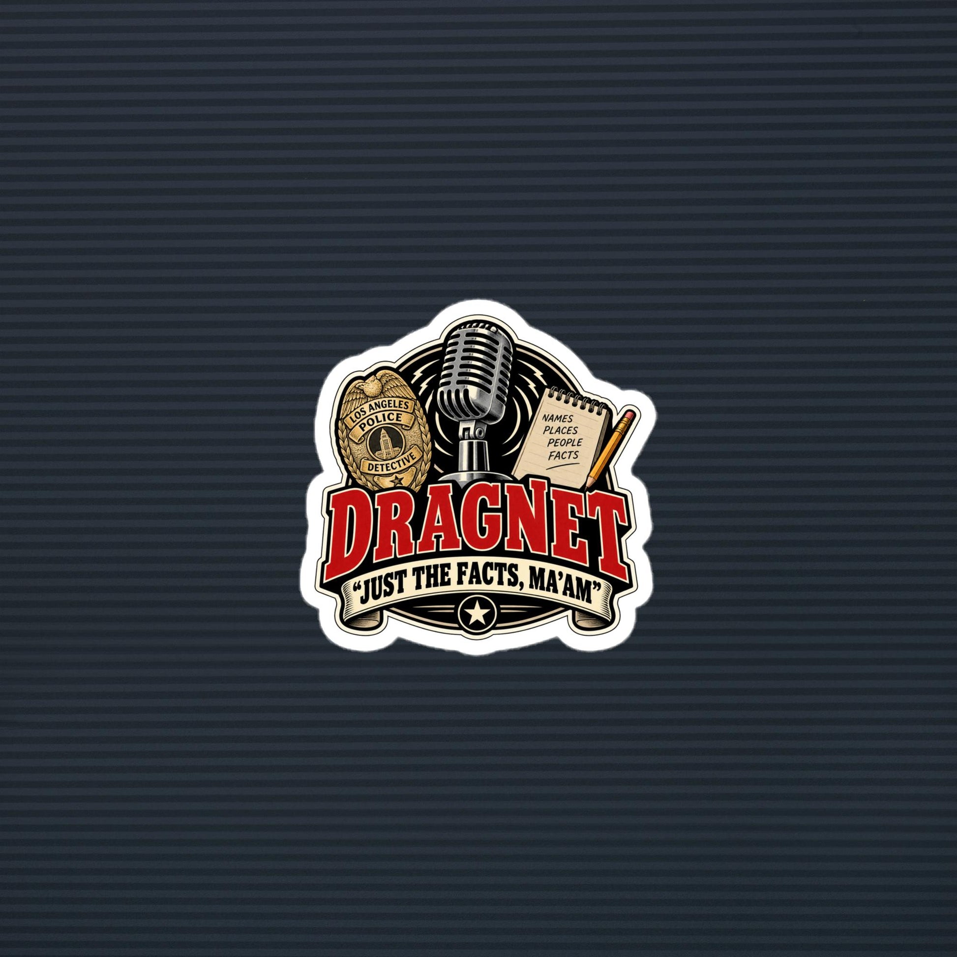 Dragnet Just the Facts badge die-cut sticker, 3×3 mockup