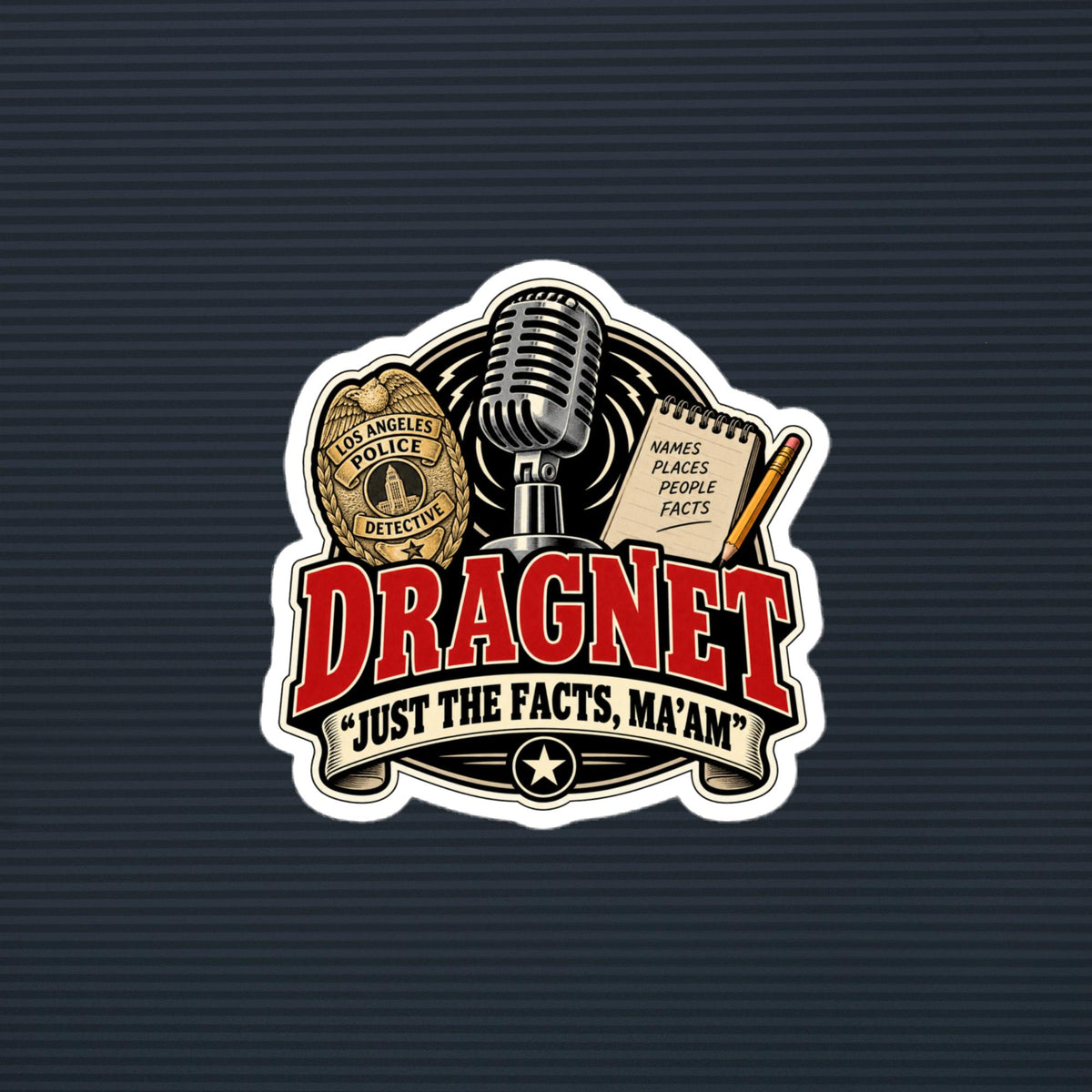 Dragnet Just the Facts badge die-cut sticker, 4×4 mockup